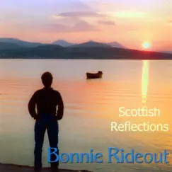 Scottish Reflections by Bonnie Rideout album reviews, ratings, credits
