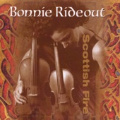 Bonnie Rideout - The Highlands of Scotland / The Lowlands of Scotland / Kelo House / Miss Clementina Stewart