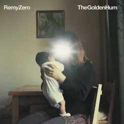 The Golden Hum - Remy Zero