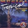 Musica Tropical de Colombia, Vol. 3, 2009
