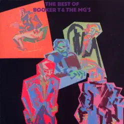 The Best of Booker T & The MG's - Booker T. & The Mg's