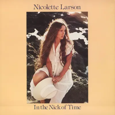 In the Nick of Time - Nicolette Larson