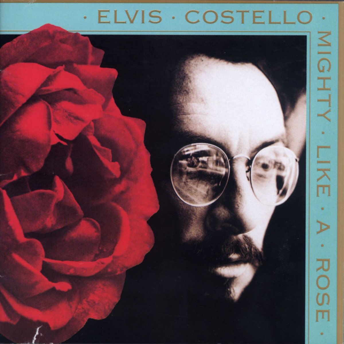 エルヴィス コステロの Mighty Like A Rose をapple Musicで