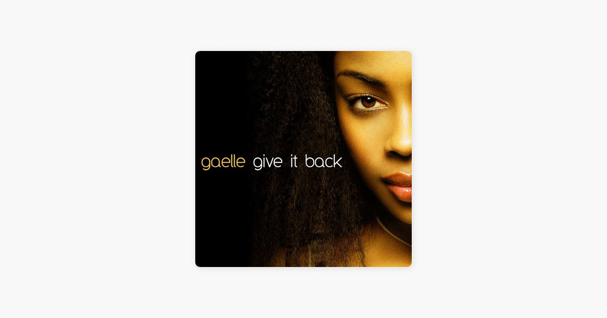 Gaelle певица. Give it back Гаэль Эдиссон. Gaelle give it back. Gaelle обложка.