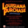 Louisiana Purchase (1996 Original New York Cast Recording)