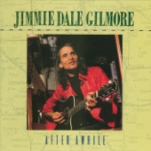 Jimmie Dale Gilmore - These Blues