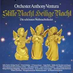 Stille Nacht, heilige Nacht - Anthony Ventura Stille Nacht, heilige Nacht - Anthony Ventura
