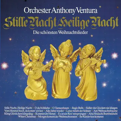 Stille Nacht, heilige Nacht - Anthony Ventura Stille Nacht, heilige Nacht - Anthony Ventura
