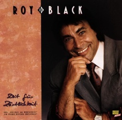 Roy Black - Ein kleines bisschen Zärtlichkeit