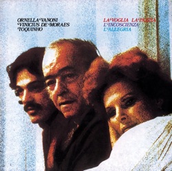 Toquinho - La Voglia La Pazzia (Se Ela Quisesse)