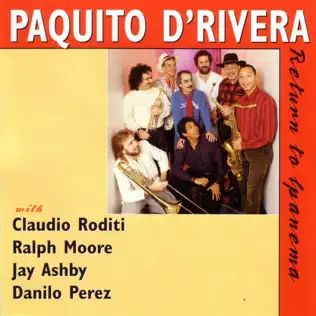 ladda ner album Paquito D'Rivera - Return To Ipanema