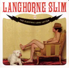 Electric Love Letter - EP by Langhorne Slim album reviews, ratings, credits