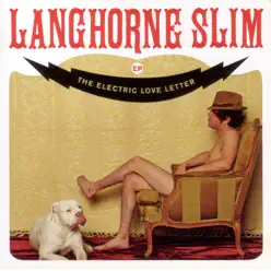 Electric Love Letter - EP - Langhorne Slim