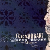 Rex Hobart & The Misery Boys - Don't Make Me Break Your Heart