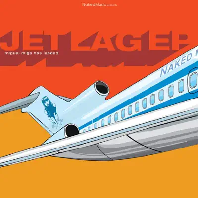 Jet Lag - EP - Kaskade