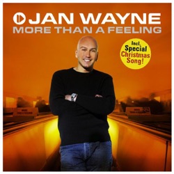 Jan Wayne - More Than a Feeling