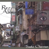 Rez Abbasi - Snake Charmer