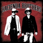 The Hacienda Brothers - Leavin' On My Mind
