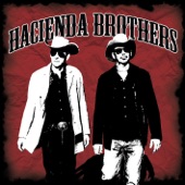 Hacienda Brothers - Looking For Loneliness