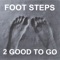 After Midnight - 2 GOOD TO GO lyrics