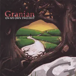On My Own Two Feet - Granian On My Own Two Feet - Granian