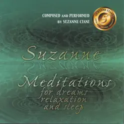 Meditations for Dreams, Relaxation, and Sleep - Suzanne Ciani