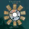 Vespers - Light Into Light album lyrics, reviews, download