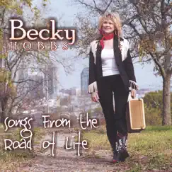 Songs from the Road of Life by Becky Hobbs album reviews, ratings, credits