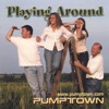 Pumptown - It Can Always Get Worse