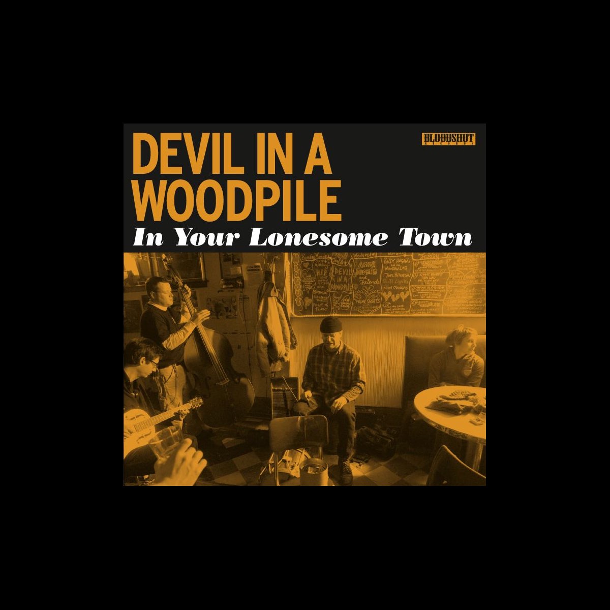 Devil In A Woodpileの In Your Lonesome Town をapple Musicで