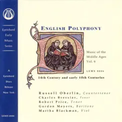 Music of the Middle Ages, Vol. 6: English Polyphony of the 14th & Early 15th Centuries by Charles Bressler, Gordon Meyers, Martha Blackman, Robert Price & Russell Oberlin album reviews, ratings, credits