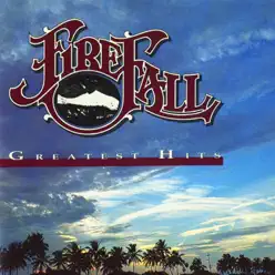 Firefall: Greatest Hits - Firefall