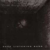 Deep Listening Band - Phantom