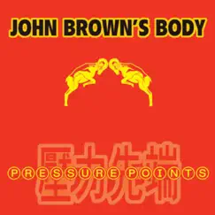 Pressure Points by John Brown's Body album reviews, ratings, credits