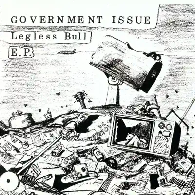 Legless Bull - Government Issue