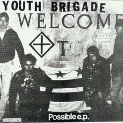 Possible - Youth Brigade