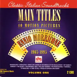 Main Titles - Music for 40 Motion Pictures Volume 1 - Ennio Morricone