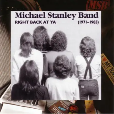 Right Back At Ya (1971-1983) - Michael Stanley