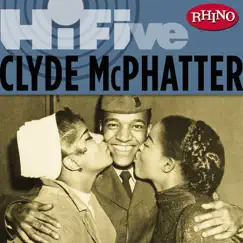 Rhino Hi-Five: Clyde McPhatter - EP by Clyde McPhatter album reviews, ratings, credits