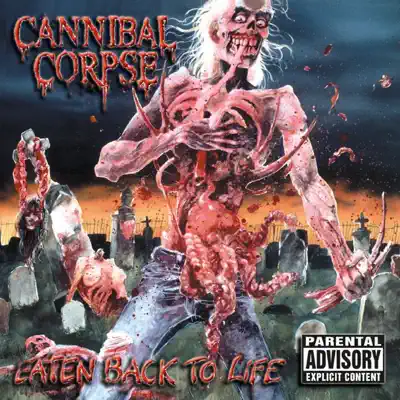 Eaten Back to Life - Cannibal Corpse Eaten Back to Life - Cannibal Corpse