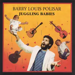 Juggling Babies - Barry Louis Polisar