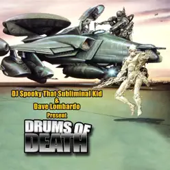 Drums of Death - DJ Spooky Drums of Death - DJ Spooky