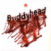 Buddyhead Suicide, 2004
