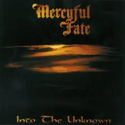 Into the Unknown - Mercyful Fate