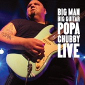Popa Chubby - Hey Joe - Live