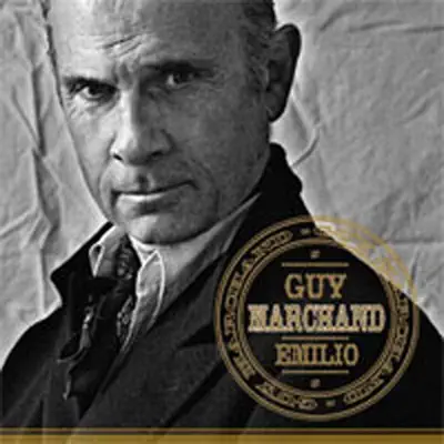 Emilio - Guy Marchand Emilio - Guy Marchand