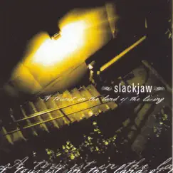 A Tourist In the Land of the Living by Slackjaw album reviews, ratings, credits