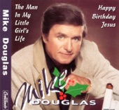 The Man In My Little Girls Life / Happy Birthday Jesus - Single