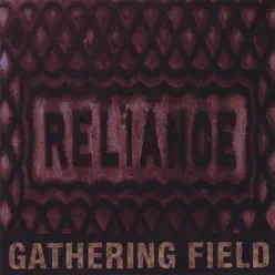 Reliance - The Gathering Field