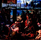 Bolt Thrower - The IVth Crusade